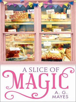 cover image of A Slice of Magic